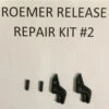 Roemer Release Repair Kit #2